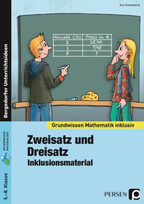 Ilse Gretenkord - Zweisatz und Dreisatz - Inklusionsmaterial, m. 1 CD-ROM - (5. bis 8. Klasse)
