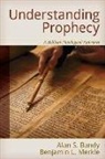 Alan Bandy, Alan S Bandy, Alan S. Bandy, Benjamin L Merkle, Benjamin L. Merkle, Alan Bandy... - Understanding Prophecy