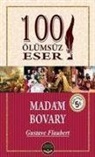 Gustave Flaubert - Madam Bovary