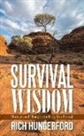 Rich Hungerford - Survival Wisdom