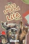 Reader John - The Best Friend in My Life
