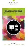 Barna Group, Barna Group, Bob Goff - Multi-Careering, Paperback (Frames Series): Do Work That Matters at Every Stage of Your Journey