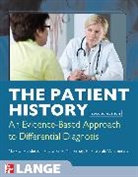 Mark Henderson, Henderson Mark, Gerald Smetana, Gerald W. Smetana, Lawrence Tierney, Lawrence M. Tierney - The Patient History: Evidence-Based Approach