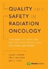 Adam P. Dicker, Adam P Dicker, Adam P. Dicker, Eric C Ford, Eric C. Ford, Tim R Williams... - Quality and Safety in Radiation Oncology