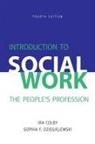 Ira Colby, Ira/ Dziegielewski Colby, Sophia F Dziegielewski, Sophia F. Dziegielewski - Introduction to Social Work, Fourth Edition