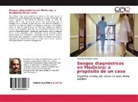 Eduardo Esteban Zubero - Sesgos diagnósticos en Medicina: a propósito de un caso