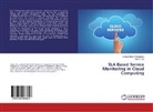 Ajanta Das, Angir Ghosh Chowdhury, Angira Ghosh Chowdhury - SLA Based Service Monitoring in Cloud Computing