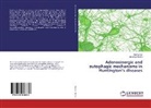 ANI KUMAR, Anil Kumar, Jitendriya Mishra - Adenosinergic and autophagic mechanisms in Huntington's diseases