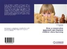 Marco Corvi, Luig De Bernardis, Luigi De Bernardis - How a cooperative approach can improve children chess learning