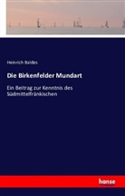 Heinrich Baldes - Die Birkenfelder Mundart