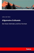 Julius Von Hann - Allgemeine Erdkunde