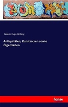 Galerie Hugo Helbing - Antiquitäten, Kunstsachen sowie Ölgemälden