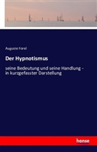 Auguste Forel - Der Hypnotismus