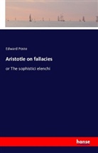 Edward Poste - Aristotle on fallacies