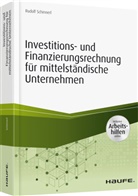 Rudolf Schinnerl, Rudolf (Dr.) Schinnerl - Investitions- und Finanzierungsrechnung für mittelständische Unternehmen - inkl. Arbeitshilfen online