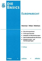 Karl Edmund Hemmer, Karl-Edmun Hemmer, Karl-Edmund Hemmer, Jens Wolfram, Achi Wüst, Achim Wüst - Basics Europarecht