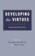 Annas, Julia Annas, Darcia Narvaez, Julia Annas, Julia (Professor Annas, … - Developing the Virtues Integrating Perspectives
