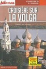 Collectif Petit Fute - Croisière sur la Volga