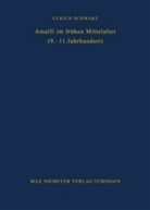Ulrich Schwarz - Amalfi im frühen Mittelalter (9.-11. Jahrhundert)