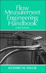 R. W. Miller, R.W. Miller, Richard Miller, Richard W. Miller, Miller Richard - Flow Measurement Engineering Handbook