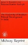 Rudolph, Lloyd I. Rudolph, Susanne Hoeber Rudolph - The Modernity of Tradition