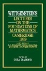 Cora Diamond, Diamond Cora, Ludwig Wittgenstein, Cora Diamond - Wittgenstein`s Lectures on the Foundations of Mathematics, Cambridge, 1939