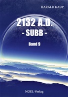 Harald Kaup - 2132 A.D. - Subb