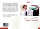 Camille Amoura, Stéphani Barsotti, Stéphanie Barsotti - L'effet des conditions de travail sur le burnout
