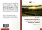 Benama Belgherbi, Benamar Belgherbi, Khéloufi Benabdeli - Etude phytoécologique et préservation de la zone humide de la Macta