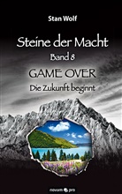 Stan Wolf - Steine der Macht - Game Over