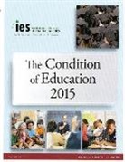 Susan Aud, Sidney Wilkinson-Flicker, Allison Dziuba, Institute of Education Sciences (U S, Institute of Education Sciences (U S ), Thomas Nachazel... - Condition of Education 2015