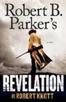 Robert Knott - Robert B. Parker's Revelation