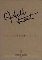 E. Ruffini - Charlotte Delbo. Una memoria, mille voci. Ediz. multilingue