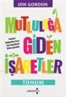 Jon Gordon - Mutluluga Giden Isaretler