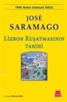 Jose Saramago - Lizbon Kusatmasinin Tarihi