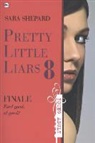Sara Shepard - Finale