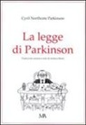 Cyril Northcote Parkinson - La legge di Parkinson