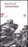 Nuto Revelli - L'ultimo fronte. Lettere di soldati caduti o dispersi nella seconda guerra mondiale