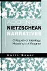 Karin Bauer - Adorno's Nietzschean Narratives
