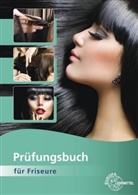 Ger Buhmann, Gero Buhmann, Bernhard Wiggelinghoff - Prüfungsbuch für Friseure