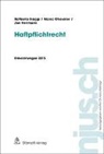 Raffaell Biaggi, Raffaella Biaggi, Marc Chevalier, Marco Chevalier, Jan Herrmann, Hans-Uel Vogt... - Haftpflichtrecht