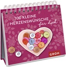 Groh Verlag, Joachi Groh, Joachim Groh, Groh Verlag - 100 kleine Herzenswünsche für dich