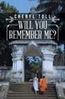 Cheryl Toll - Will You Remember Me?