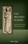 Peter Selg, Selg Peter - The Michael School