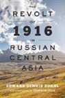 Edward D. Sokol, Edward Dennis Sokol - Revolt of 1916 in Russian Central Asia
