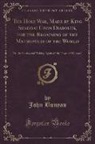 John Bunyan - The Holy War, Made by King Shaddai Upon Diabolus, for the Regaining of the Metropolis of the World: Or, the Losing and Taking Again of the Town of Man