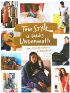 Elisa Goodkind, Lily Mandelbaum - True Style is What´s Underneath