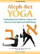 Stephen A. Rapp - Aleph-Bet Yoga