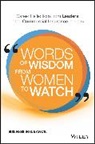 Business Insurance - Words of Wisdom From Women to Watch