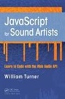 Steve Leonard, William Turner, William Leonard Turner - Javascript for Sound Artists